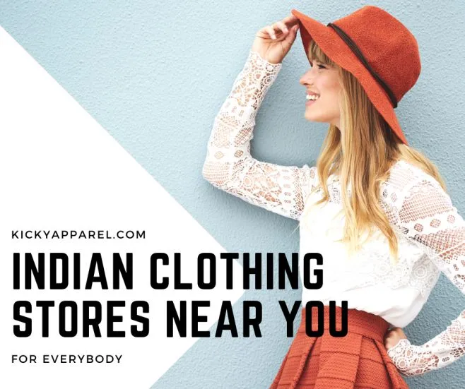 Best Indian Clothing Stores near you