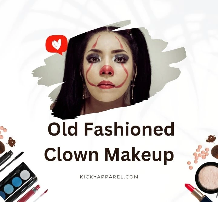 Old Fashioned Clown Makeup Ideas & Easy Tutorials