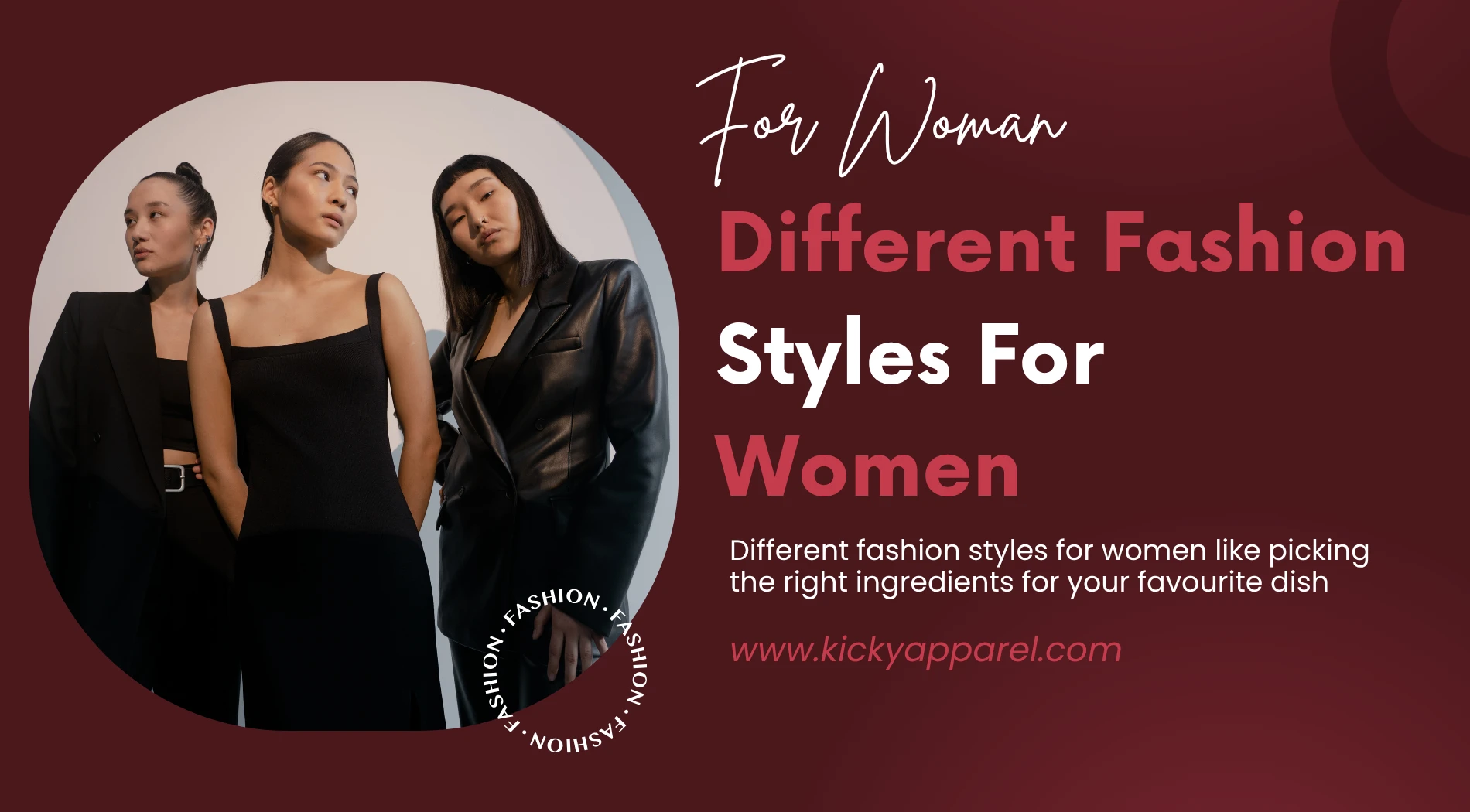 Different Fashion Styles For Women Different Fashion Styles For Women